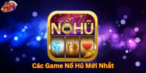 Đôi nét các game nổ hũ mới nhất tại nền tảng